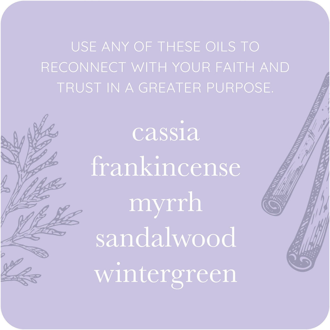 Purple card with text about oils for reconnecting with faith and trust, featuring illustrations of cypress, frankincense, myrrh, sandalwood, and wintergreen.