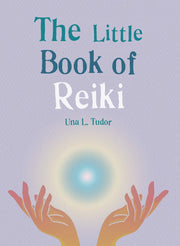 The Little Book of Reiki by Una L. Tudor (Flexiback)