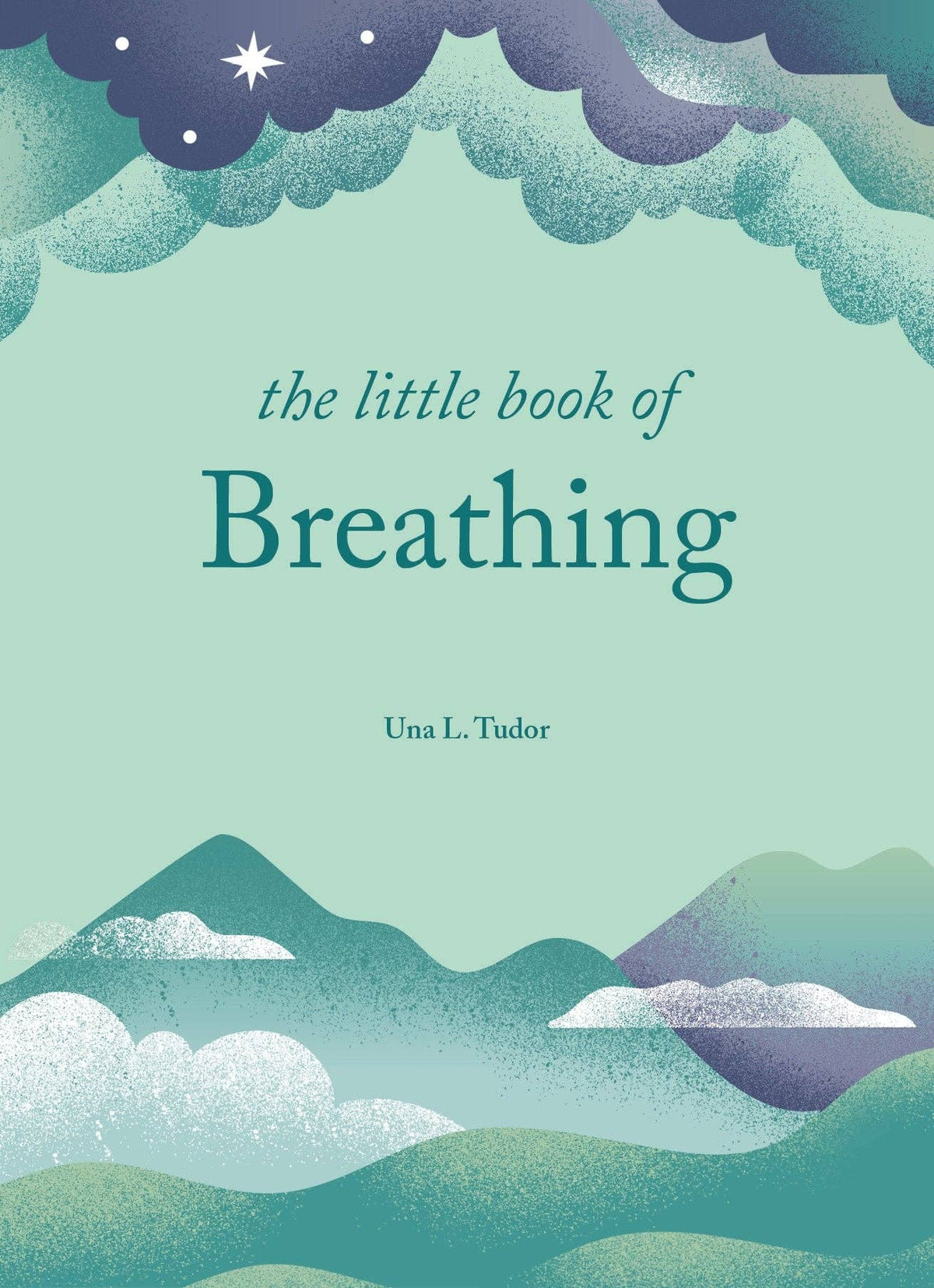 The Little Book of Breathing by Una L. Tudor (Hardback)