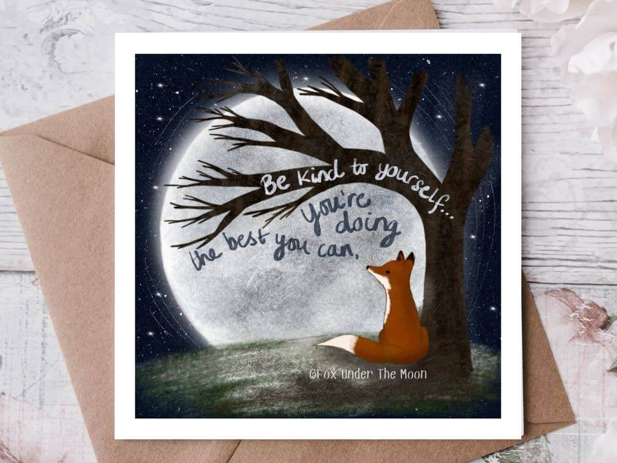 "Be Kind to Yourself" Encouragement Card by Fox Under The Moon featuring a serene illustration of a fox and a full moon.