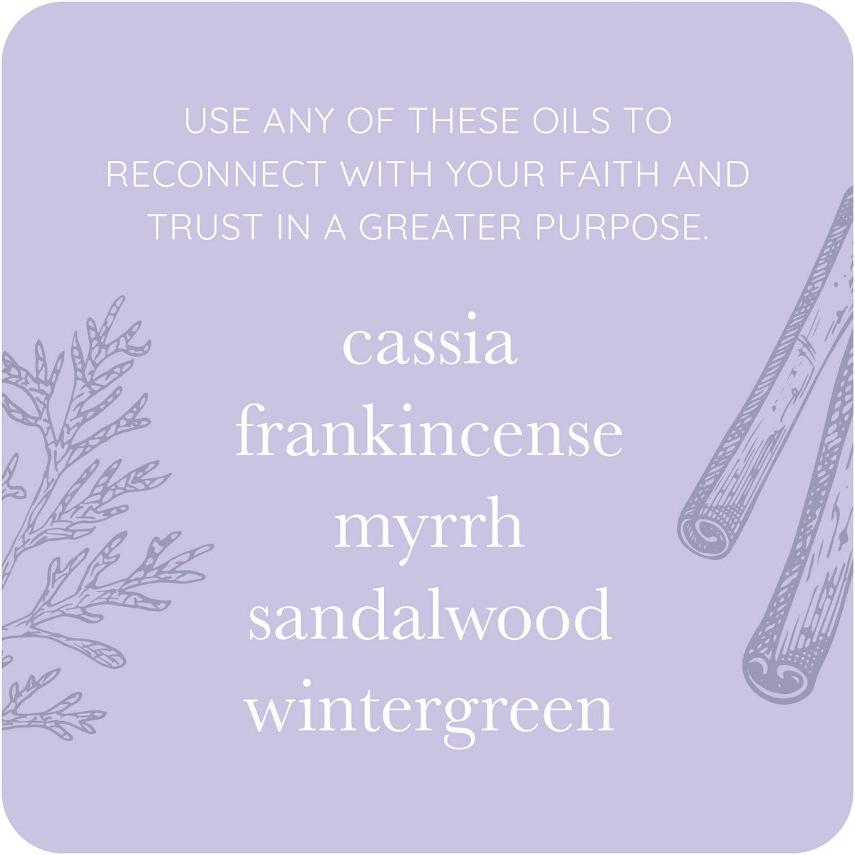 Purple card with text about oils for reconnecting with faith and trust, featuring illustrations of cypress, frankincense, myrrh, sandalwood, and wintergreen.