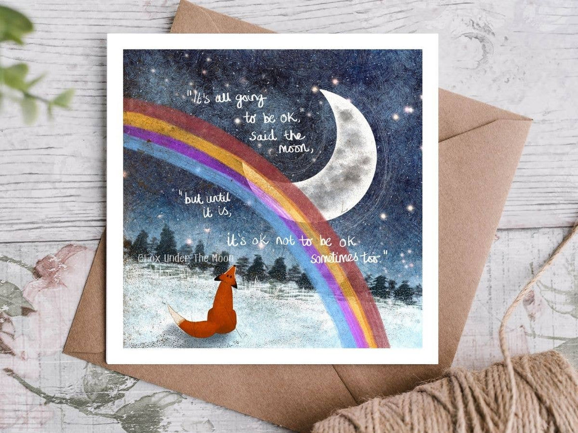 ‘It’s OK’ Encouragement Greeting Card by Fox Under The Moon