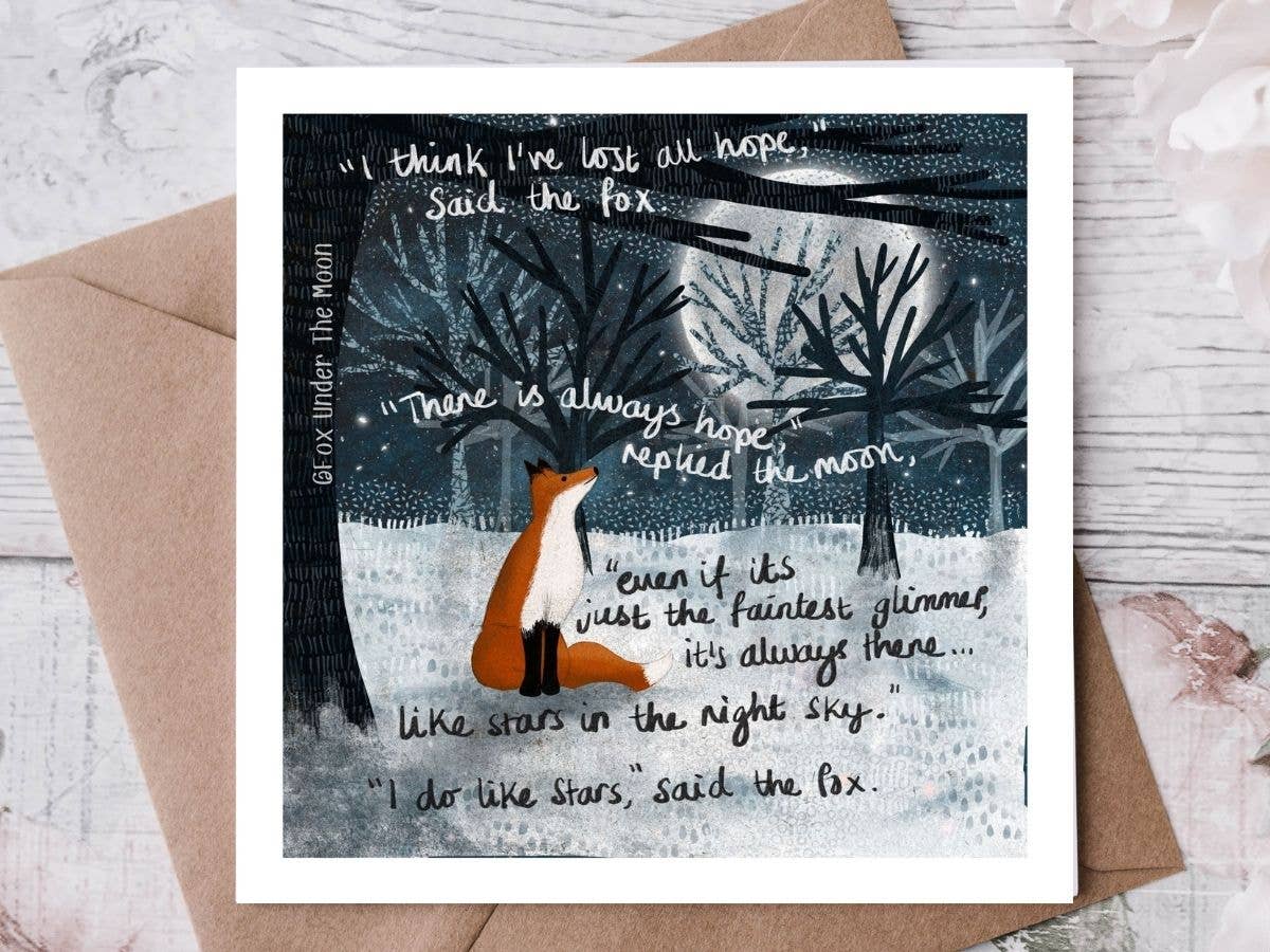 'Hope' - Greeting Card by Fox Under The Moon