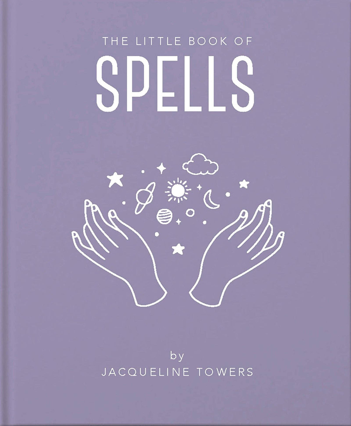 The Little Book of Spells by Jackie Tower (Hardback)