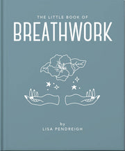 The Little Book of Breathwork by OH (Hardback)
